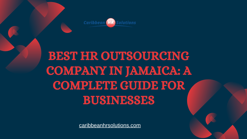 Best HR Outsourcing Company in Jamaica